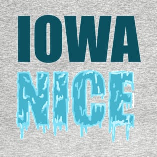 Iowa Nice T-Shirt